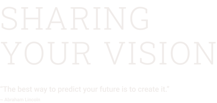 Sharing Your Vision
